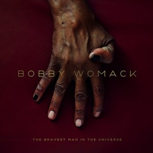 Bobby-Womack-The-Bravest-Man-In-The-Universe